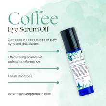 Load image into Gallery viewer, Coffee Eye Serum Oil – Brighten, Depuff & Hydrate Tired Eyes