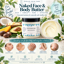 Load image into Gallery viewer, Naked Face &amp; Body Butter – Rich, Unscented Moisture for Dry &amp; Sensitive Skin
