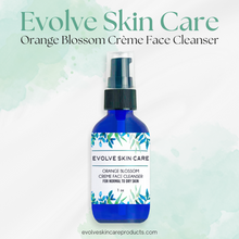 Load image into Gallery viewer, Evolve Skin Care Orange Blossom Crème Face Cleanser
